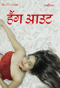 Hangout (E01) NavaRasa Hot Web Series