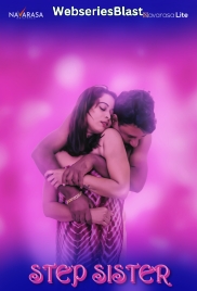 Step Sister (E01) Navarasa Hot Web Series (2024)