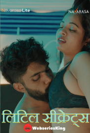 Little Secrets (E01) NavaRasa Hot Web Series (2024)