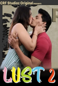 Lust Season 2 (E05) CRF Hot Web Series