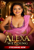 Alexa Wedding UnRated Uncut Short Film