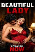 Beautiful Lady UnRated Uncut Short Film