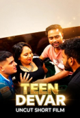 Teen Devar UnRated Uncut Short Film
