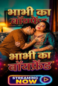 Bhabhi Ki Boyfriend UnRated Uncut Short Film