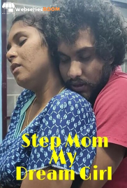 Vaishnavi Step Mom My Dream Girl UnRated Uncut Short Film (2025)