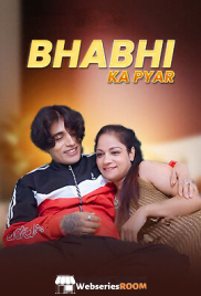 Bhabhi Ka Pyar UnRated Uncut Short Film (2025)