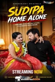 Sudipa Home Alone UnRated Uncut Short Film (2026)