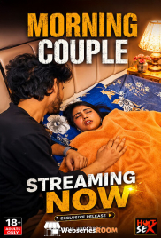 Morning Couple UnRated Uncut Short Film (2026)