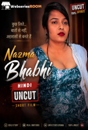 Nazma Bhabhi UnRated Uncut Short Film (2026)