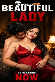 Beautiful Lady UnRated Uncut Short Film (2026)