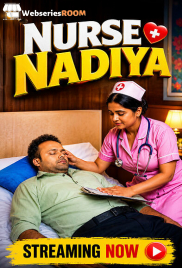Nurse Nadiya UnRated Uncut Short Film (2026)