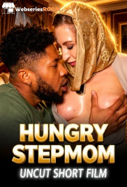 Hungry Step-Mom UnRated Uncut Short Film (2026)