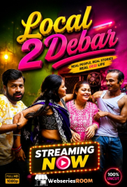 Local 2Debar UnRated Uncut Short Film (2026)