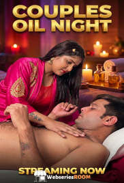Couples Oil Night UnRated Uncut Short Film (2026)