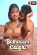 Bathroom Caught UnRated Uncut Short Film