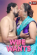 Wife Wants UnRated Uncut Short Film