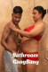 Bathroom GangBang UnRated Uncut Short Film