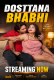 Dosttana Bhabhi UnRated Uncut Short Film
