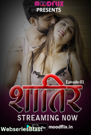 Shatir (E01) MoodFlix Hot Web Series (2023)