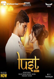 Lust (E01) HotShots Hot Web Series (2024)
