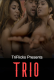 Trio Triflicks Uncut Short Film