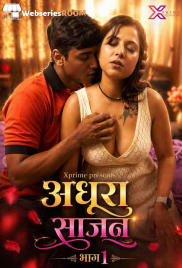 Adhura Saajan Part 1 XPrime Uncut Short Film (2026)