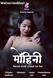 Mohini (E01) Balloons Hot Web Series (2023)