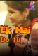 Ek Mai Do Tu Balloons Hot Short Film