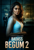 Badass Begum Season 2 Complete Hungama Hot Web Series