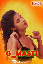 G Masti (E01) Netdik Hot Web Series (2025)