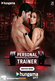 Personal Trainer Hungama Complete Hot Web Series (2025)