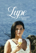 Lupe: A Seamans Wife Full Hollywood Adult Movie