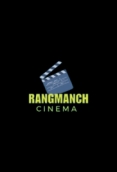 RangmanchCinema App